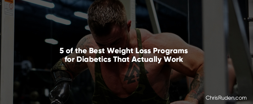 5 of the Best Weight Loss Programs for Diabetics That Actually Work