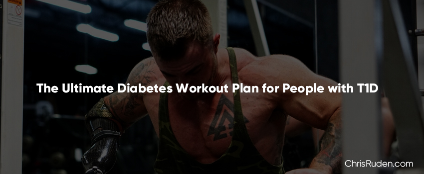 The Ultimate Diabetes Workout Plan for People with T1D